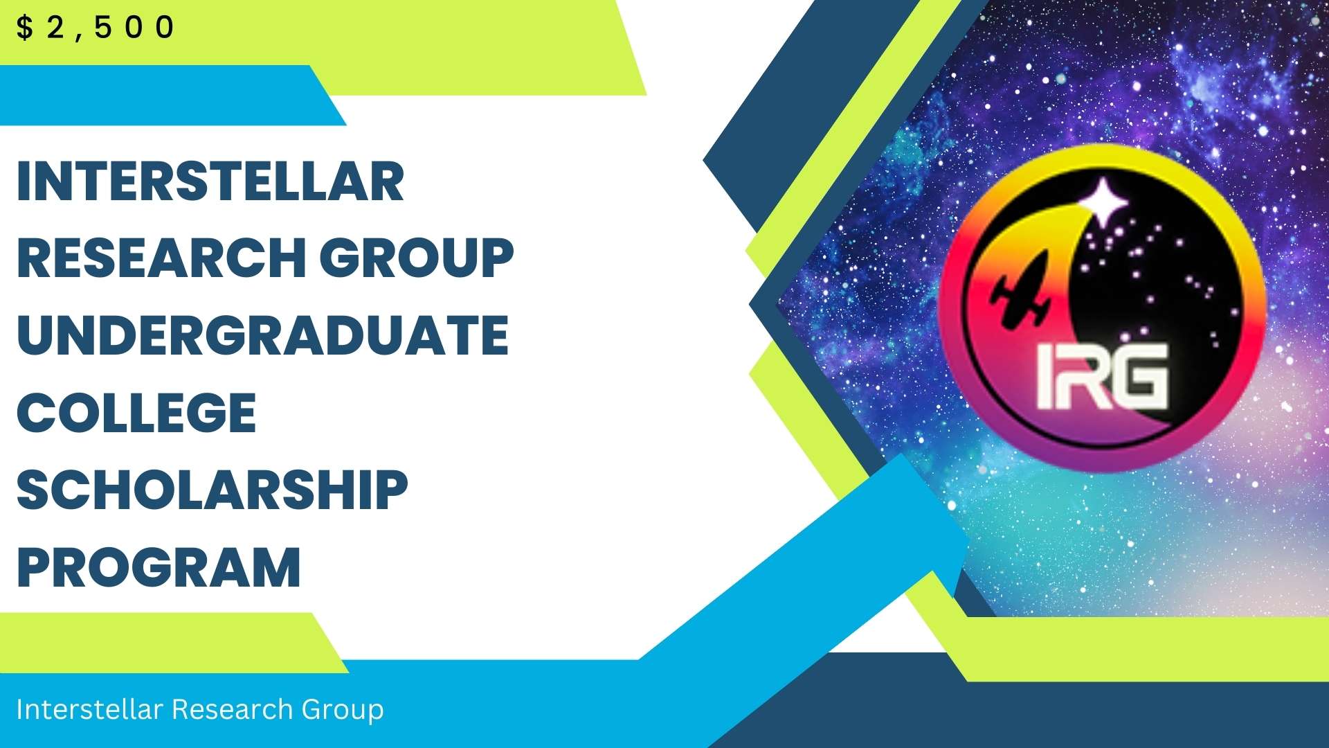 Interstellar Research Group Undergraduate College Scholarship Program